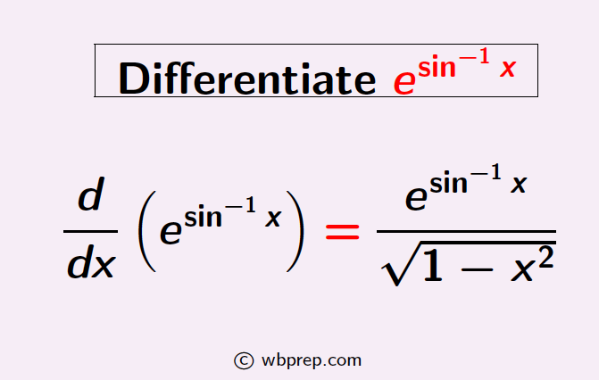 Differentiate e to the power sin inverse x